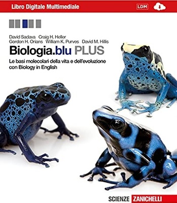 Biologia.blu Plus. 3. Le basi molecolari della vita e dell'evoluzione