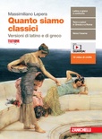 Quanto siamo classici. Versioni di latino e di greco.
