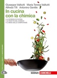 IN CUCINA CON LA CHIMICA. CON ESPANSIONE
