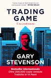 The Trading game. Una confessione