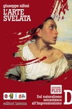 ARTE SVELATA CINQUE VOLUMI