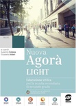 Nuova Agorà. Educazione civica per la scuola secondaria di secondo grado