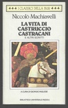 La vita di Castruccio Castracani e altri scritti