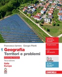 Geografia: Territori e problemi. Ediz. rossa 1