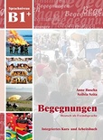 B1 integriertes kurs und arbeitsbuch. Con 2 CD Audio. Per Le Scuole superiori