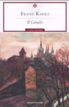 Il castello. Ediz. integrata con varianti e frammenti
