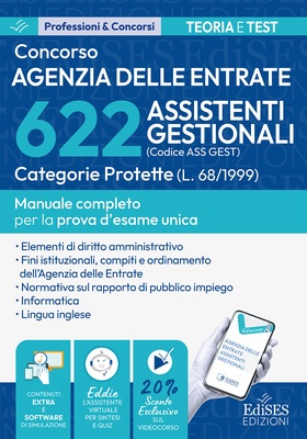 Concorso 622 assistenti gestionali agenzia delle entrate. Categorie protette. Manuale completo per la prova d'esame unica
