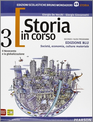 Storia in corso. Vol. 3. Ediz. blu. Con atlante