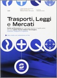 Trasporti logistica leggi e mercati. Diritto ed economia
