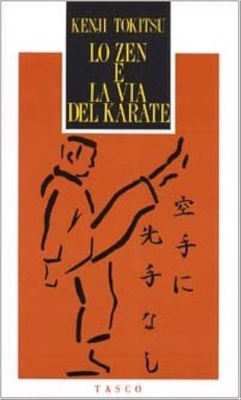Lo zen e la via del Karate