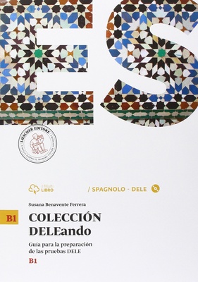 Coleccion Dele. B1. Per le Scuole superiori