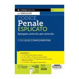 Codice penale esplicato. Spiegato articolo per articolo con Leggi complementari. Con app Codici Simone
