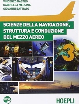Scienze della navigazione, struttura e conduzione del mezzo aereo