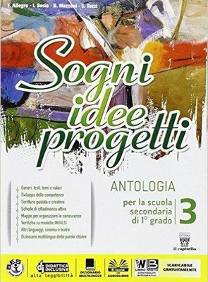 Sogni, idee, progetti. Vol. 3. Competenze. Per la Scuola media