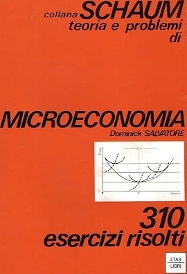 Microeconomia. Problemi risolti