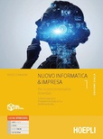 Nuovo informatica & impresa. Vol. 1. Ediz. gialla. Per sistemi informativi aziendali