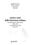 Storia e testi della letteratura italiana. Vol. 6: L'età della ragione e delle riforme (1690-1789). La rivoluzione in Europa (1789-1815)