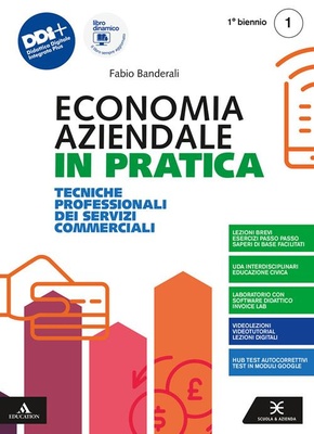ECONOMIA AZIENDALE IN PRATICA. TECNICHE