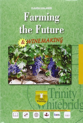 Farming the Future & Winemaking