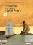Il viaggio, il sogno e altre storie. Con Da cima a fondo