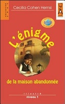 L'énigme de la maison abandonnée