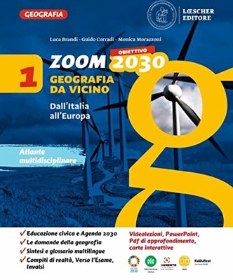 Zoom 1. Obiettivo 2030. Geografia da vicino. Per la Scuola media