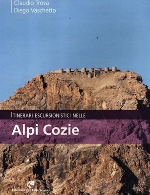 Itinerari escursionistici nelle Alpi Cozie