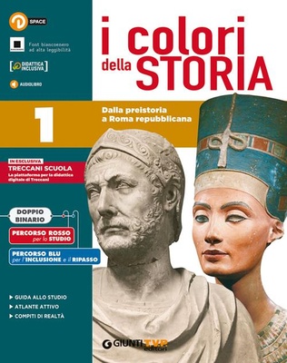 Colori della storia 1. Dalla preistoria a Roma repubblicana