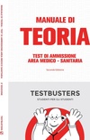Manuale di teoria. Test di ammissione area medico-sanitaria