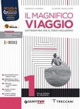 Il magnifico viaggio. 1: Dalle origini al Trecento