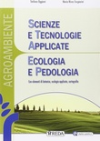 Scienze e tecnologie applicate agroambientali. Ecologia e pedologia