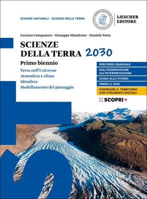 Scienze della Terra 2030. Per le Scuole superiori. Con e-book. Con espansione online vol.1 Scienze della Terra 2030. Per le Scuole superiori. Con e-book. Con es