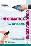INFORMATICA e COMUNICAZIONE in azienda