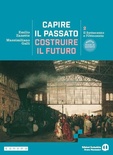 Capire il passato, costruire il futuro. Per le Scuole superiori. Con e-book. Con espansione online vol. 2