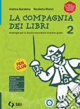 La compagnia dei libri. Con Letteratura italiana dalle origini 2