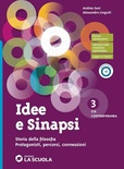 IDEE E SINAPSI. STORIA DELLA FILOSOFIA.