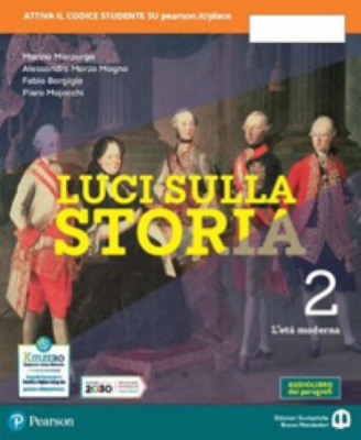 Luci sulla storia. Vol. 2: L'età moderna