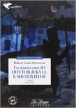 Lo strano caso del Dottor Jekyll e Mister Hyde