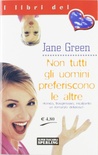 Non tutti gli uomini preferiscono le altre