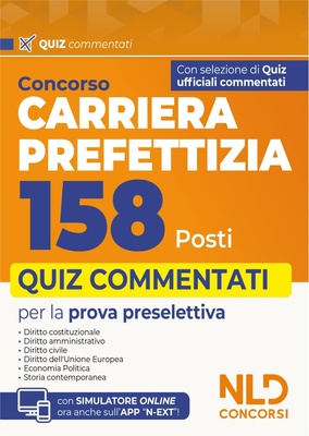 Concorso 158 posti Carriera Prefettizia. Quiz commentati per la preparazione al concorso. Con espansione online