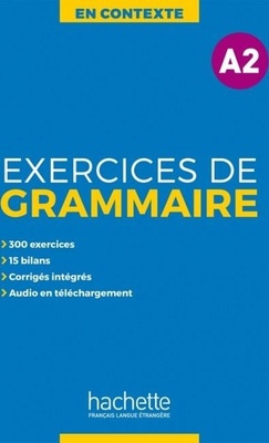 Excercises grammaire en contexte. Niveau A2.