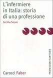 L'infermiere in Italia: storia di una professione