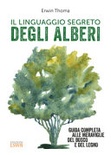 linguaggio segreto degli alberi