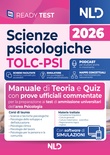 Scienze psicologiche TOLC-PSI. Manuale di teoria e quiz per la preparazione ai test di ammissione universitari.