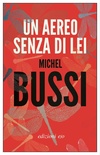 un aereo senza di lei