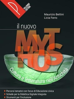 Il nuovo Mythos. Cultura e letteratura nell'antichità
