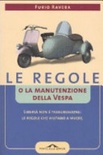 Le regole o la manutenzione della vespa