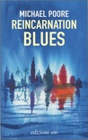 Reincarnation blues