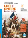 LUCI ED OMBRE 2 QUESTIONI STORICHE. PER