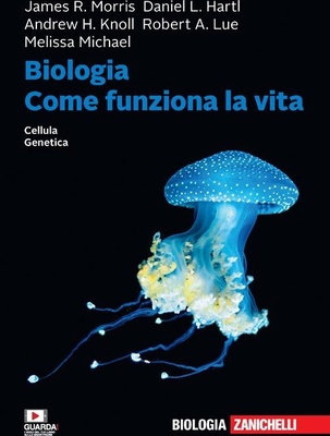 Biologia. Come funziona la vita. Cellule. Genetica. Con e-book